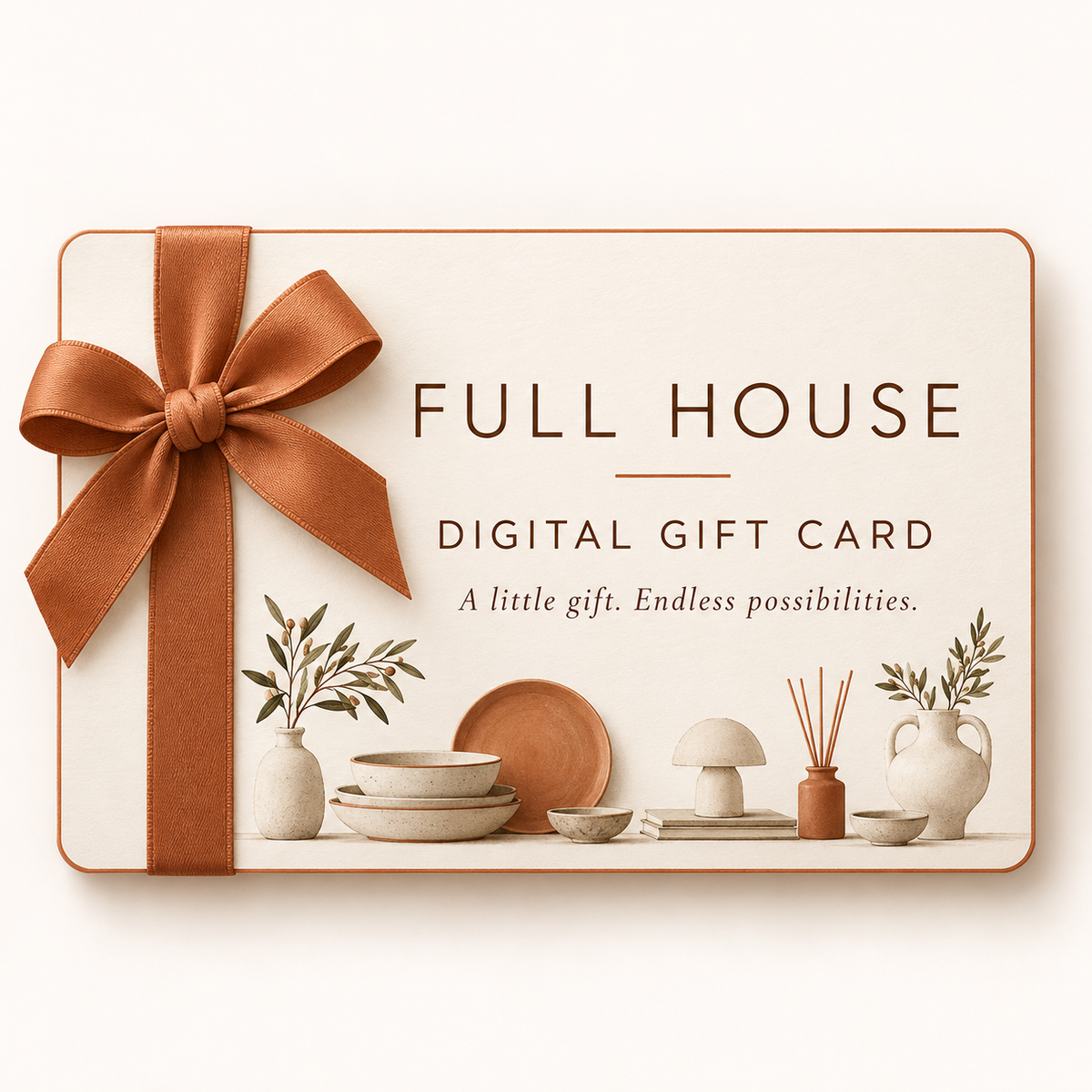 Full House Digital Gift Card